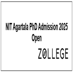 NIT Agartala PhD Admission 2025 Open